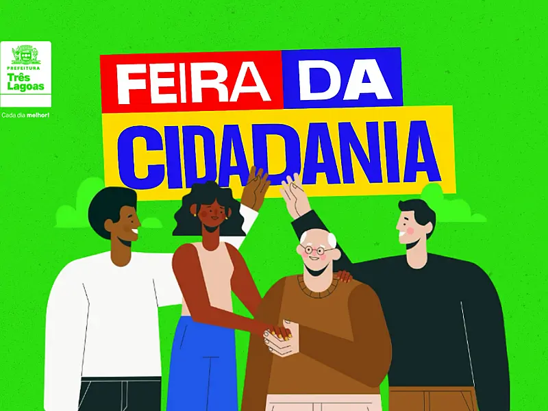 Veja os serviços e ações disponíveis na 1ª Feira da Cidadania no Novo Oeste